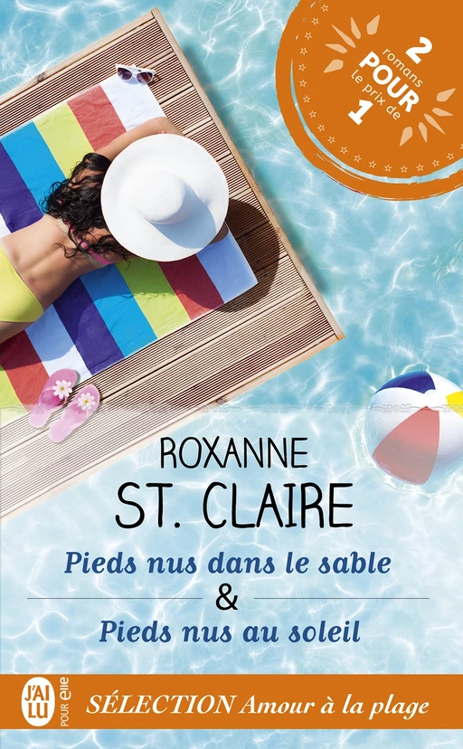 Pieds nus dans le sable – Pieds nus au soleil - Roxanne St. Claire - J'ai Lu