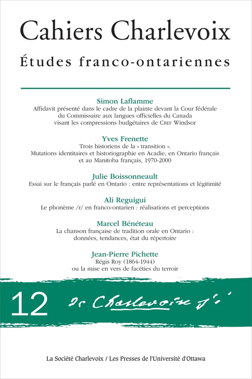 Cahiers Charlevoix 12 - Jean-Pierre Pichette, Simon Laflamme, Yves Frenette, Julie Boissonneault, Ali Reguigui, Marcel Bénéteau, Michel Bock - Les Presses de l'UniversitÈ d'Ottawa/University of Ottawa Press