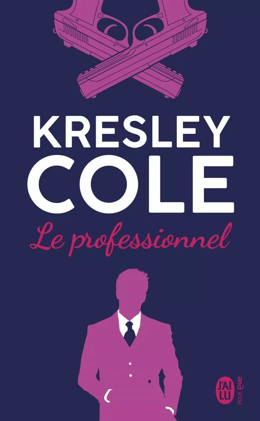 Le professionnel - Kresley Cole - J'ai Lu