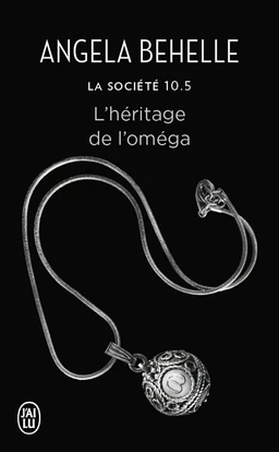 La Société (Tome 10.5) - L’héritage de l’oméga