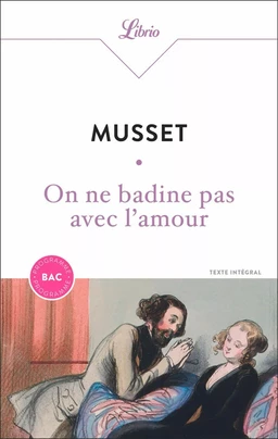 On ne badine pas avec l'amour (BAC 2025)