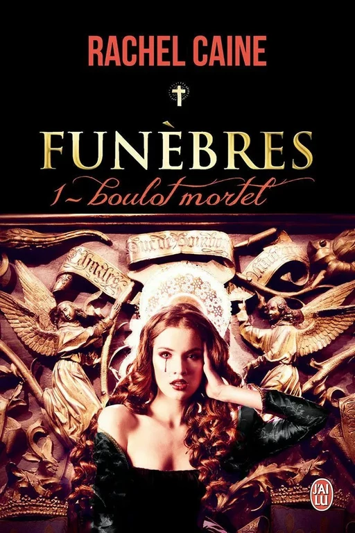 Funèbres (Tome 1) - Boulot mortel - Rachel Caine - J'ai Lu