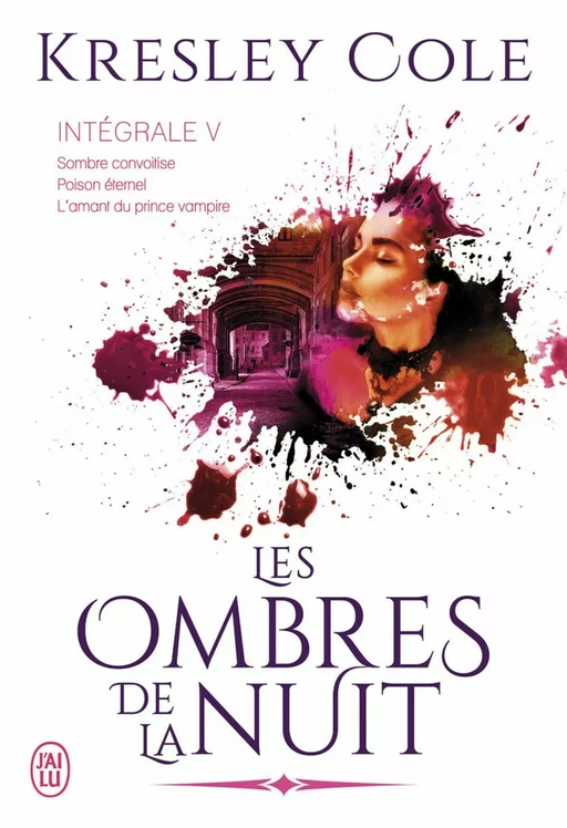 Les ombres de la nuit - L'Intégrale 5 (Tomes 13, 14 et 15) - Kresley Cole - J'ai Lu