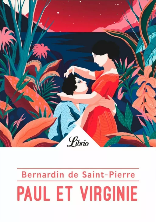 Paul et Virginie -  Bernardin de Saint-Pierre - J'ai Lu