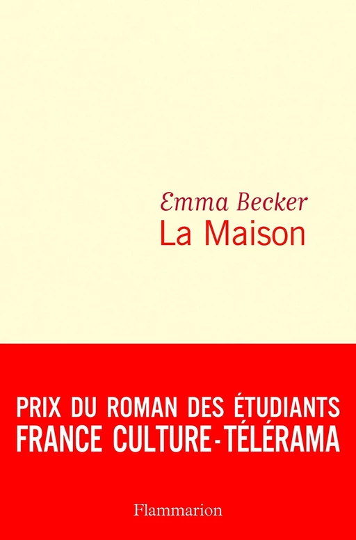 La Maison - Emma Becker - Flammarion