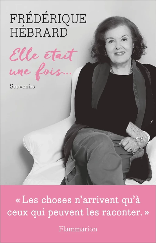 Elle était une fois... - Frédérique Hébrard - Flammarion