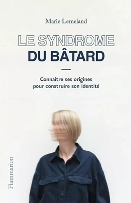 Le Syndrome du bâtard