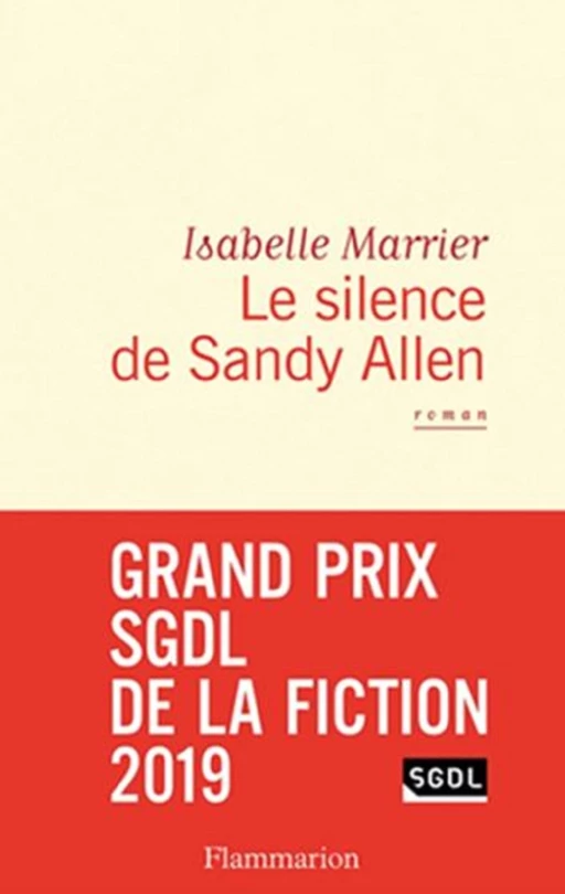 Le Silence de Sandy Allen - Isabelle Marrier - Flammarion