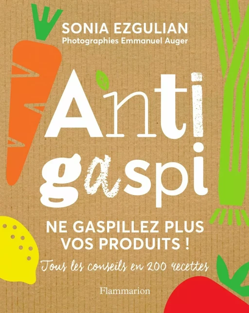 Anti gaspi - Sonia Ezgulian - Flammarion