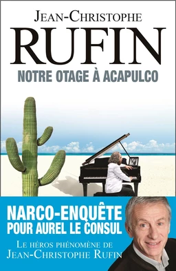 Notre otage à Acapulco