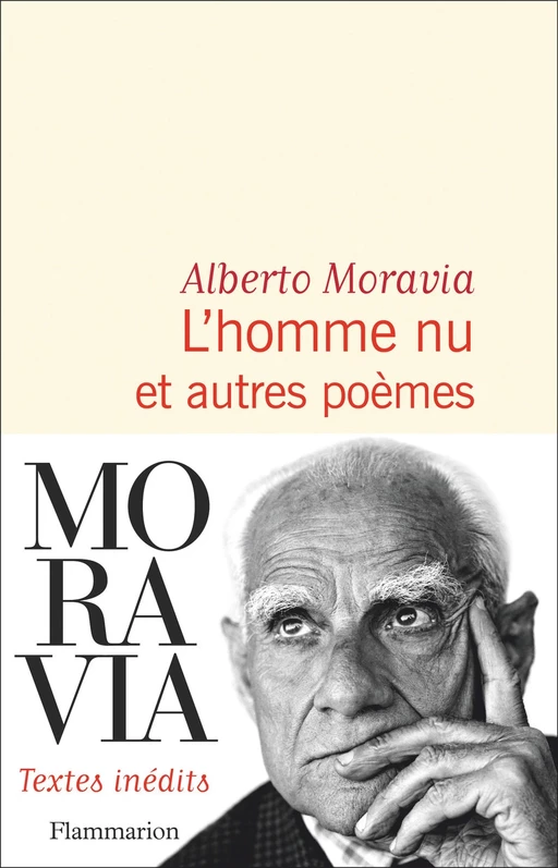 L’homme nu et autres poèmes - Alberto Moravia - Flammarion