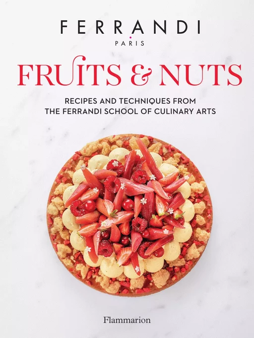 FERRANDI Paris - Fruits and Nuts -  Collectif - Flammarion