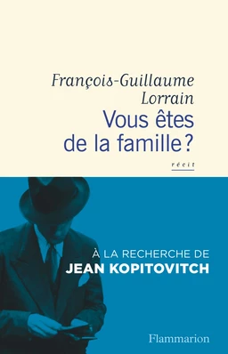 Vous êtes de la famille ?