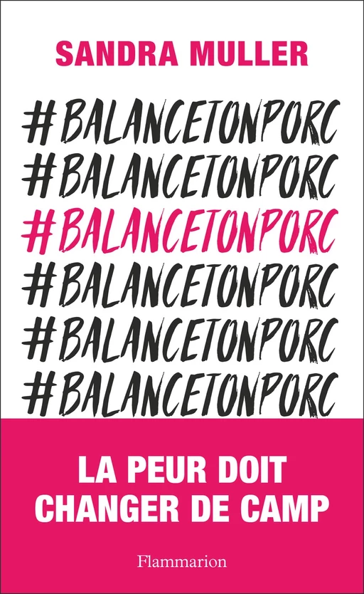 #Balance ton porc - Sandra Muller - Flammarion