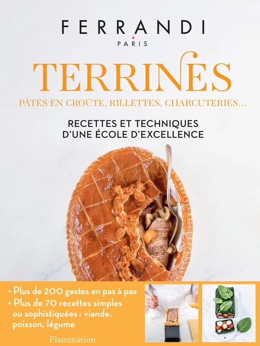 Ferrandi - Terrines : pâtés en croûte, rillettes, charcuteries... -  Ferrandi Paris - Flammarion