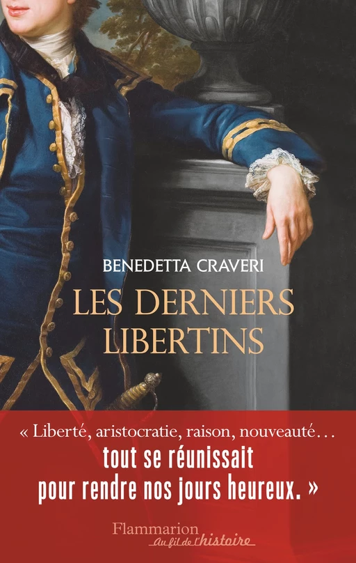 Les Derniers Libertins - Benedetta Craveri - Flammarion