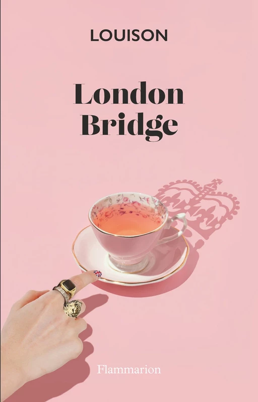 London Bridge -  Louison - Flammarion