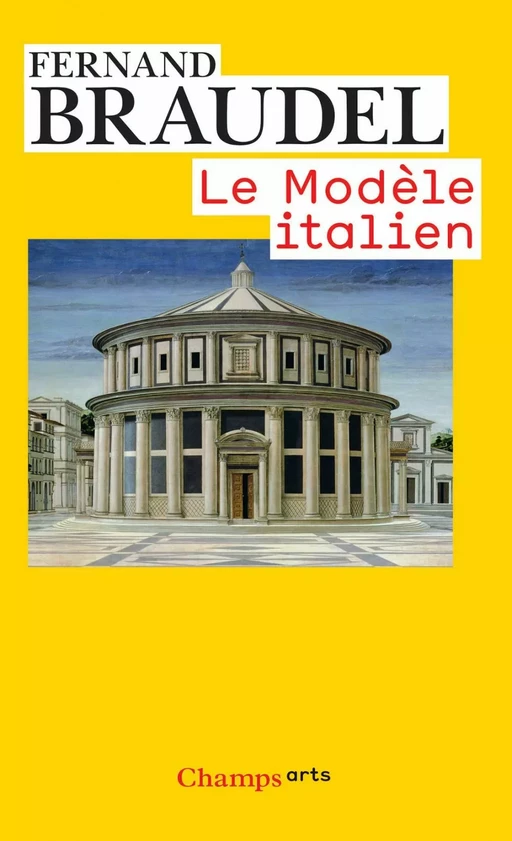 Le Modèle italien - Fernand Braudel - Flammarion