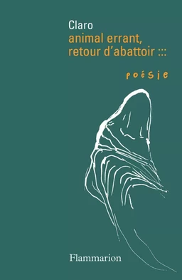 Animal errant, retour d'abattoir