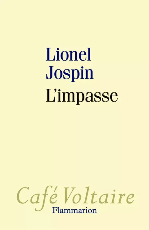 L'Impasse - Lionel Jospin - Flammarion