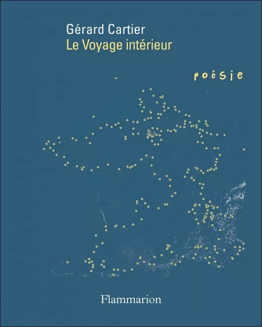 Le Voyage intérieur - Gérard Cartier - Flammarion