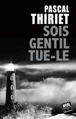 Sois gentil, tue-le