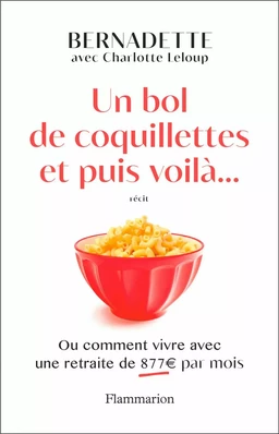 Un bol de coquillettes et puis voilà...