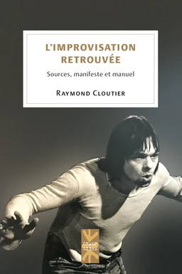 L'improvisation retrouvée