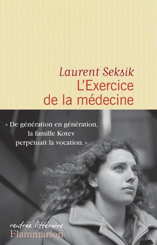 L'Exercice de la médecine - Laurent Seksik - Flammarion