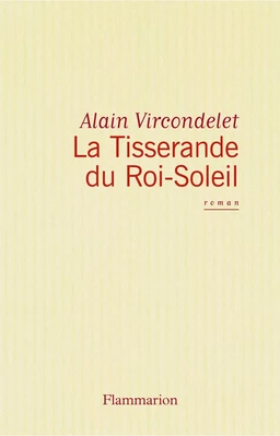 La Tisserande du Roi-Soleil