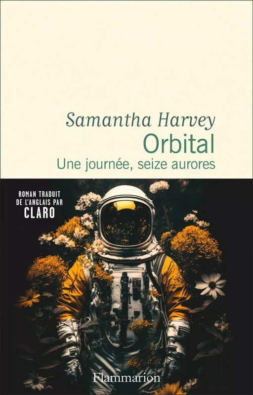 Orbital. Une journée, seize aurores - Samantha Harvey - Flammarion