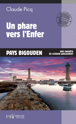 Un phare vers l'Enfer