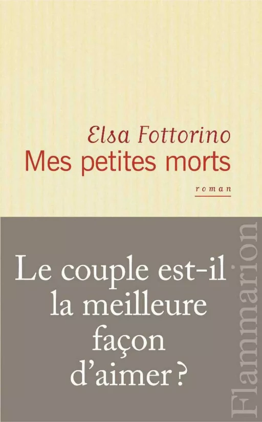 Mes petites morts - Elsa Fottorino - Flammarion