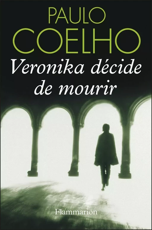 Veronika décide de mourir - Paulo Coelho - Flammarion