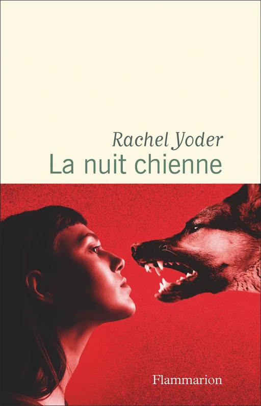 La nuit chienne - Rachel Yoder - Flammarion