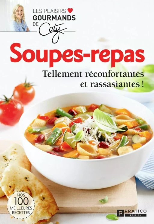 Soupes-repas - Pratico Édition - Pratico Édition