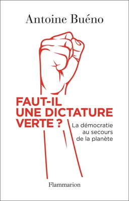 Faut-il une dictature verte ?