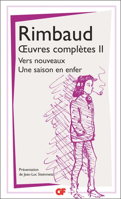 Œuvres complètes II - Arthur Rimbaud - Flammarion