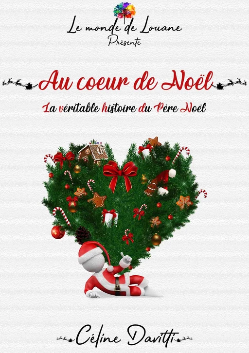 Au cœur de Noël - Céline Davitti - Librinova