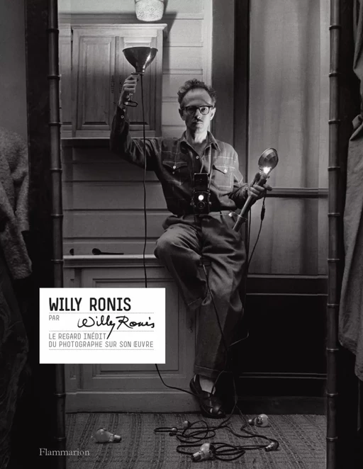 Willy Ronis par Willy Ronis - Willy Ronis - Flammarion