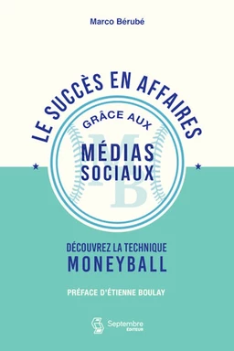 Le succès en affaires grâce aux médias sociaux