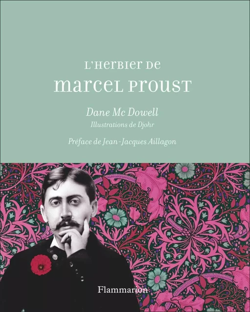 L'herbier de Marcel Proust - Dane McDowell - Flammarion