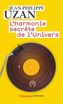 L'harmonie secrète de l'Univers