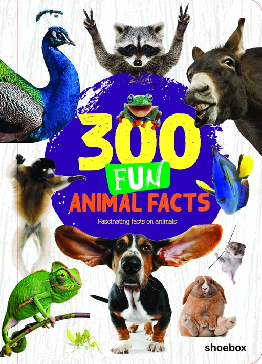 300 Fun Animal Facts - Marie-Ève Côté - Shoebox MEDIA