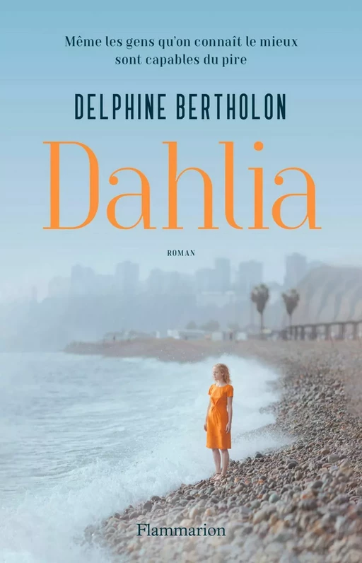 Dahlia - Delphine Bertholon - Flammarion