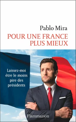 Pour une France plus mieux