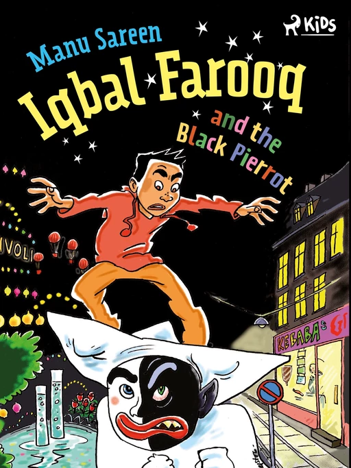 Iqbal Farooq and the Black Pierrot - Manu Sareen - Saga Egmont International