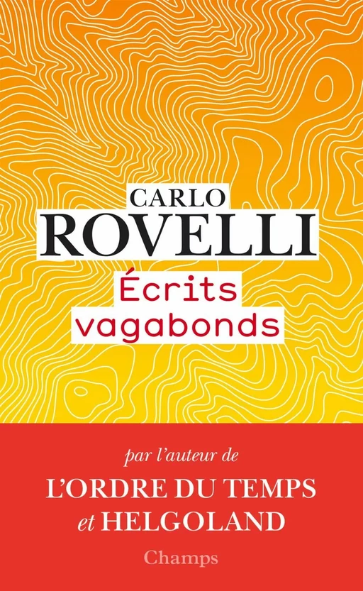 Écrits vagabonds - Carlo Rovelli - Flammarion