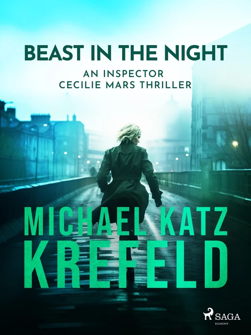 Beast in the Night - An Inspector Cecilie Mars Thriller - Michael Katz Krefeld - Saga Egmont International