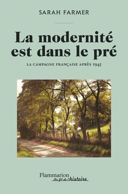 La modernité est dans le pré